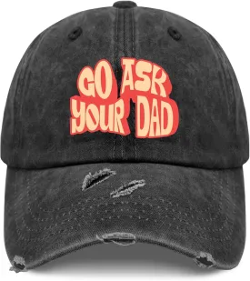 Go Ask Your Dad Hats for Men Washed Distressed Baseball Caps Vintage Washed Ball Cap Light Weight