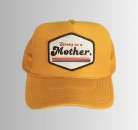 Strong as a Mother Trucker Hats for Mom-yellow